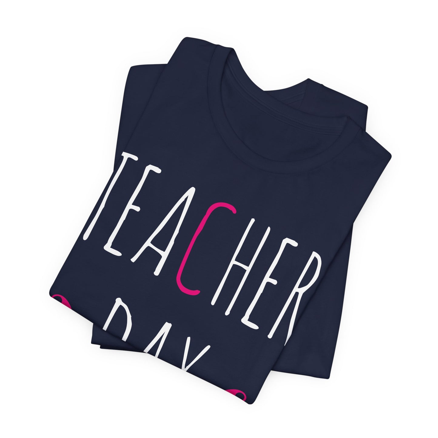 Teacher Day - Unisex Jersey Short Sleeve Tee - 13436