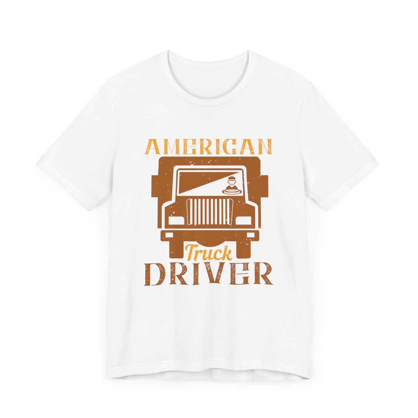 American Truck Driver - Unisex Jersey Short Sleeve Tee - 11400