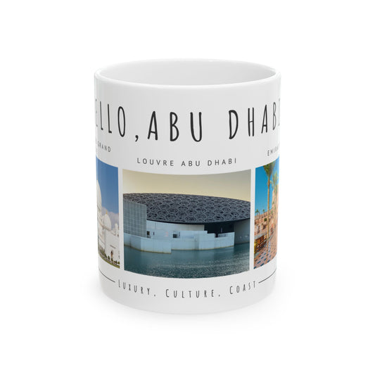 Hello Abu Dhabi! Ceramic Mug - 11oz & 15oz Coffee Cup with Scenic Design - 12097