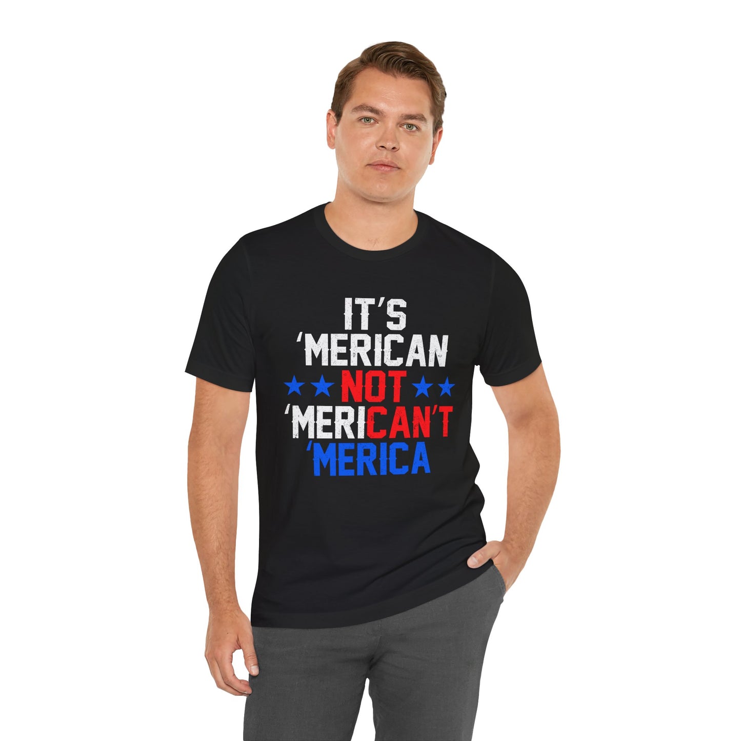 Patriotic Humor Tee, American Pride Shirt, Fun Casual Wear, Gift for Independence Day, Stylish Comfy T-Shirt - 13493