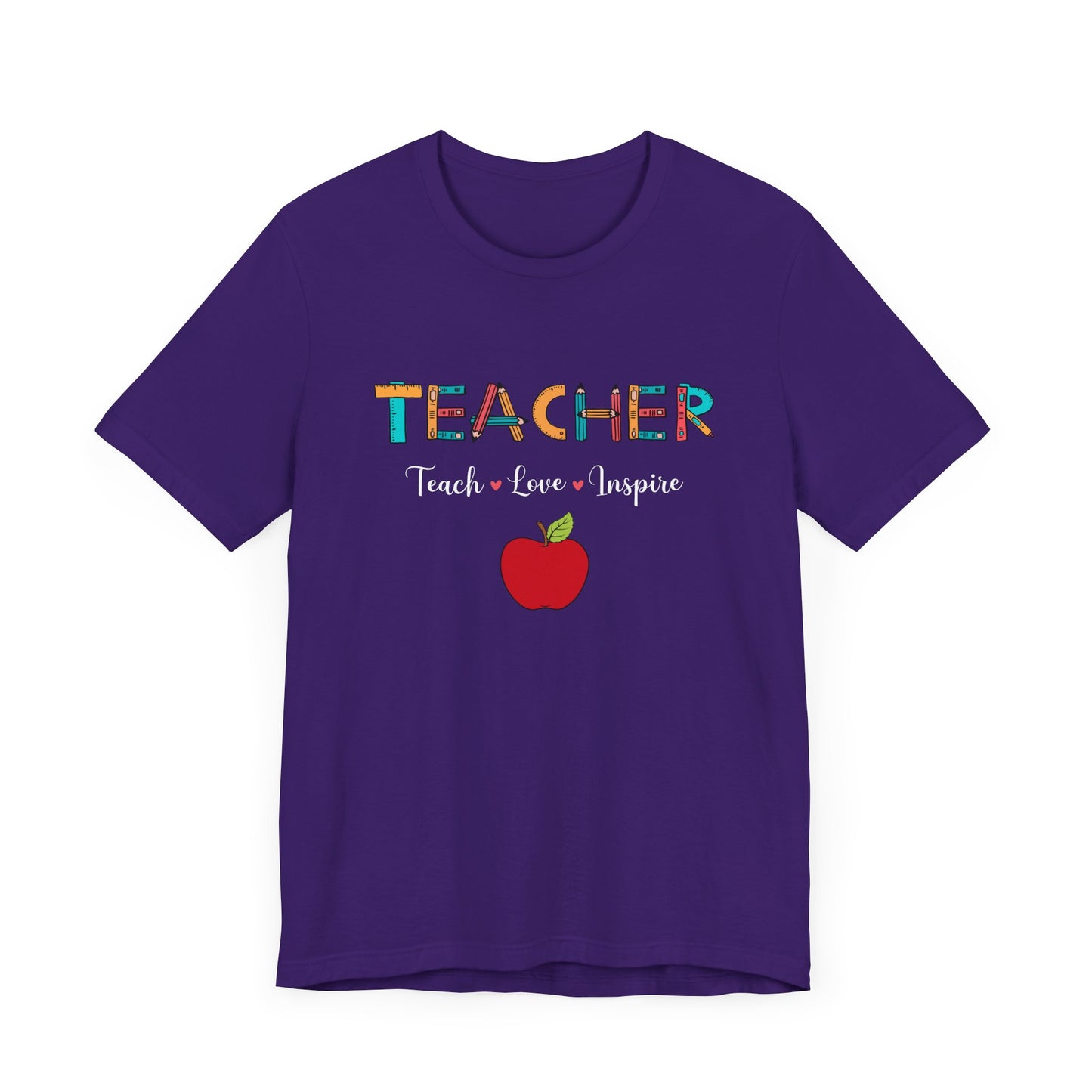 Teacher: Teach, Love, Inspire - Unisex Jersey Short Sleeve Tee - 13458