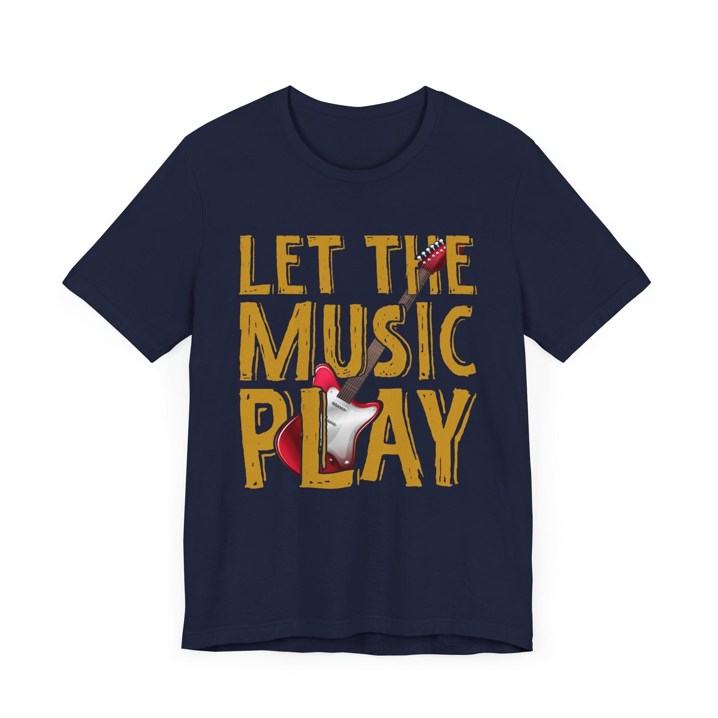 Music: Let The Music Play - Unisex Jersey Short Sleeve Tee