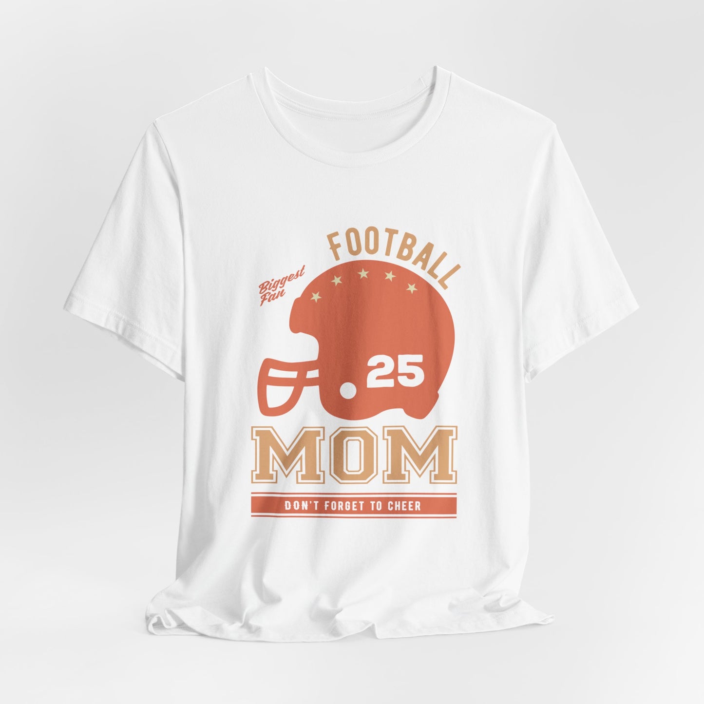 Biggest Fan, Football Mom, Don't Forget To Cheer - Unisex Jersey Short Sleeve Tee