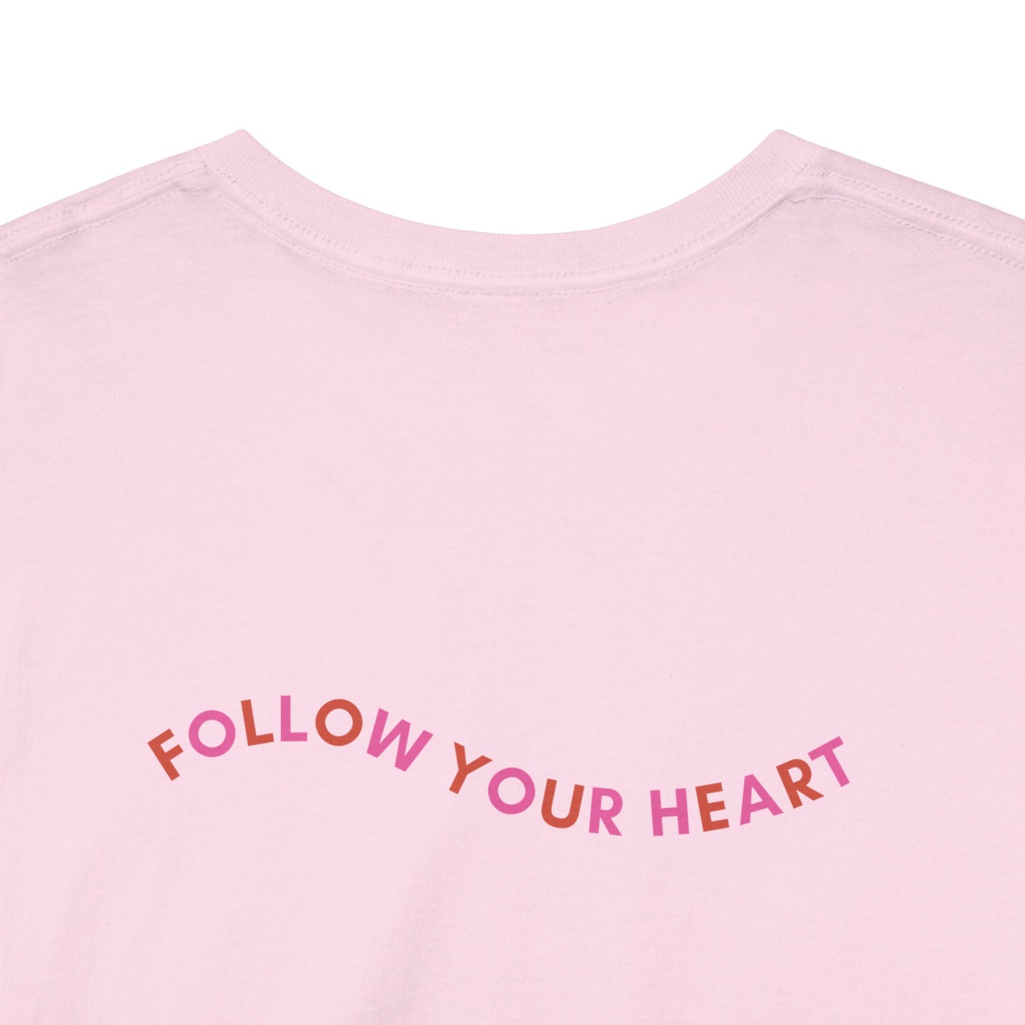 Follow Your Heart - Unisex Heavy Cotton Tee - 11445
