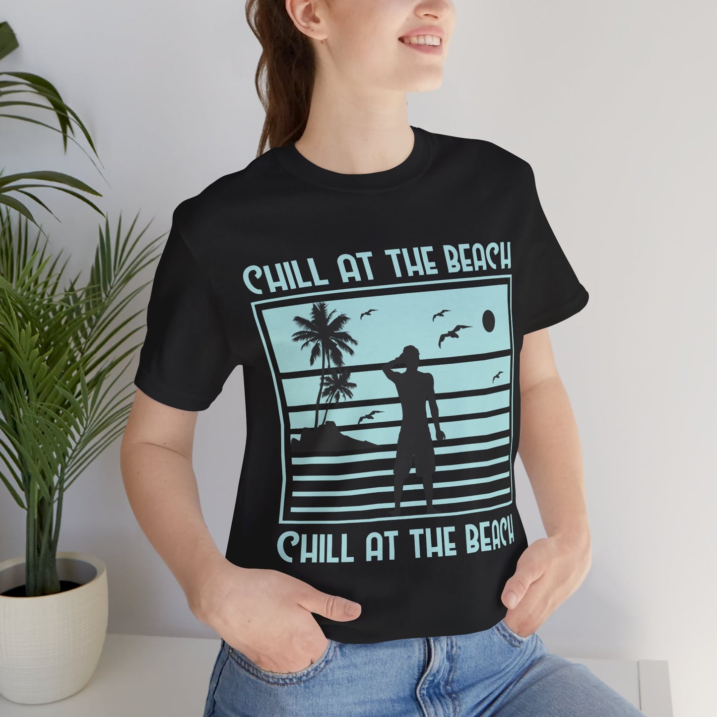 Chill At The Beach - Unisex Jersey Short Sleeve Tee - 13175