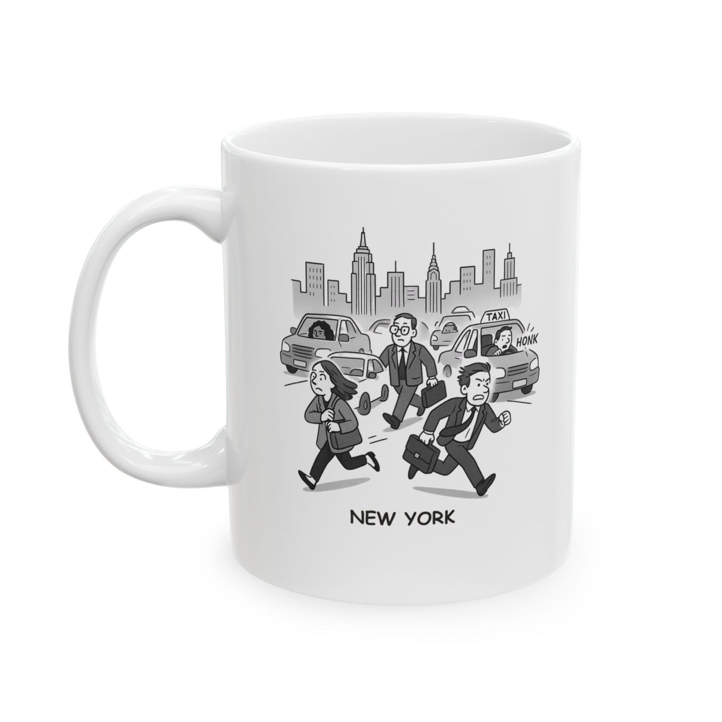 "New York: Where ‘rush hour’ is a lifestyle, not just a time of day." Ceramic Mug - 12853