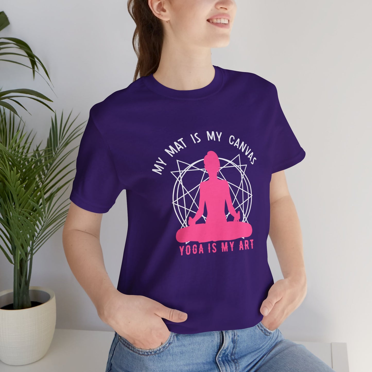 My Mat Is My Canvas, Yoga Is My Art - Unisex Jersey Short Sleeve Tee