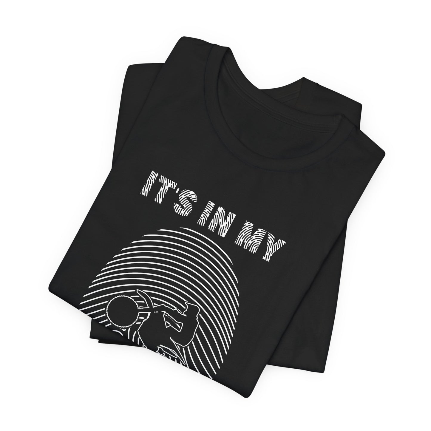 It's in my DNA - Unisex Jersey Short Sleeve Tee - 13208