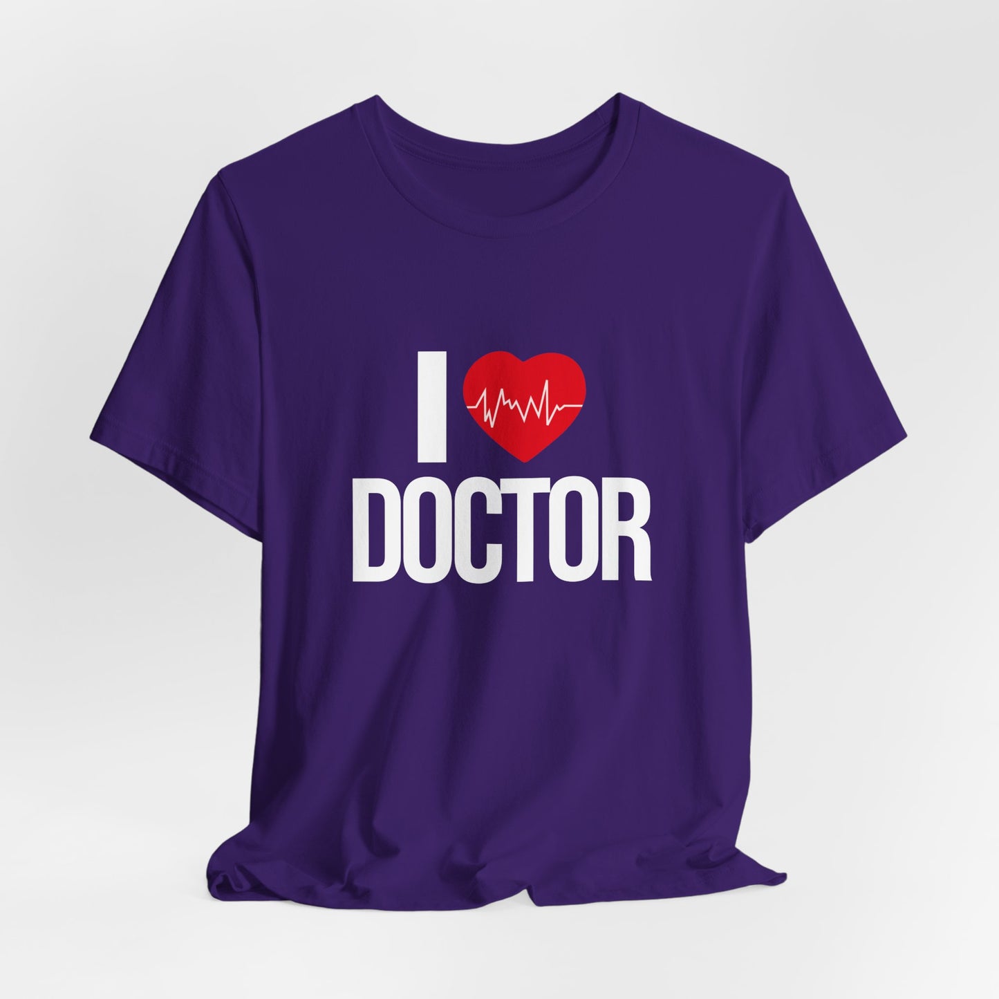 I Love Doctor - Unisex Jersey Short Sleeve Tee - 13854