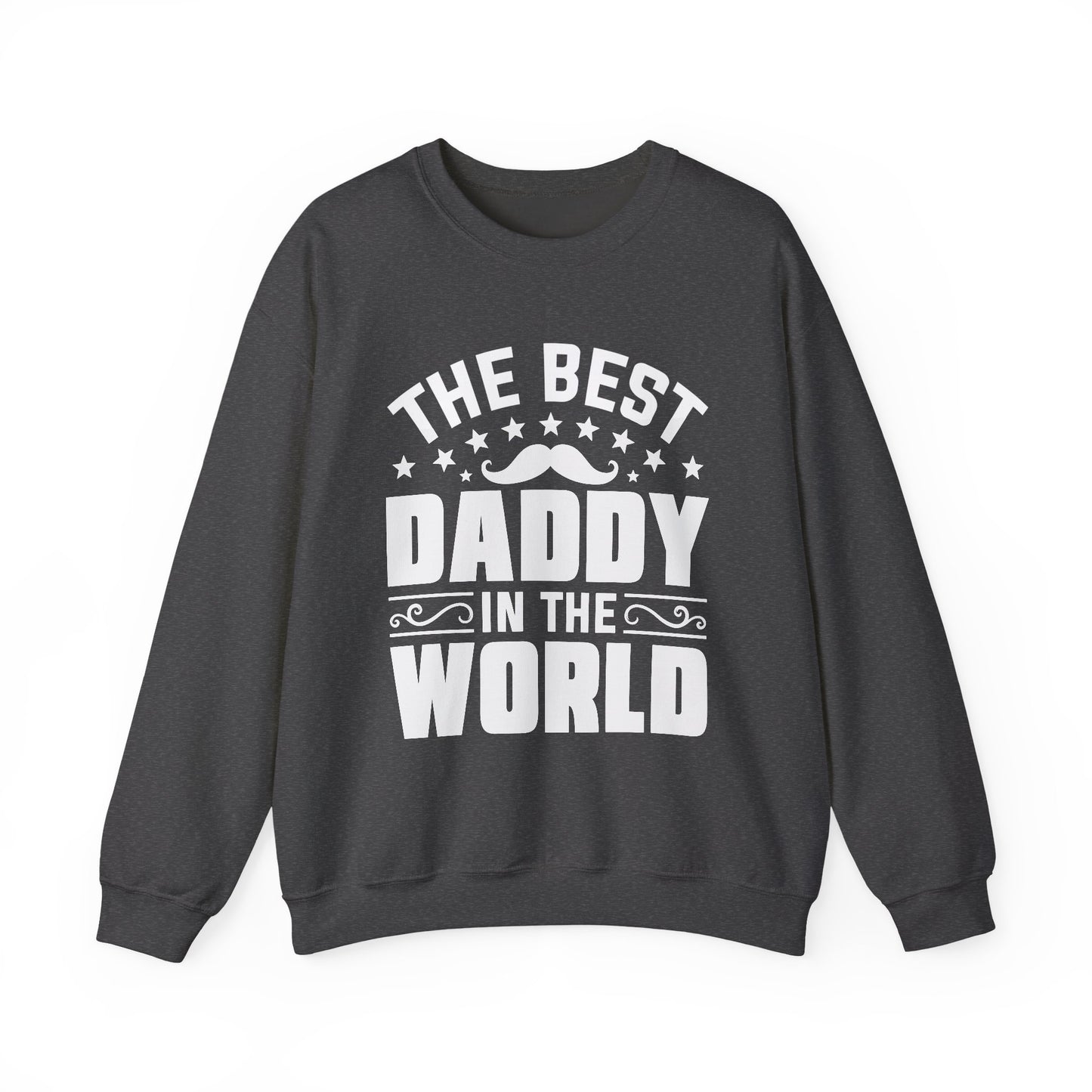 The Best Daddy in the World Sweatshirt - 12909