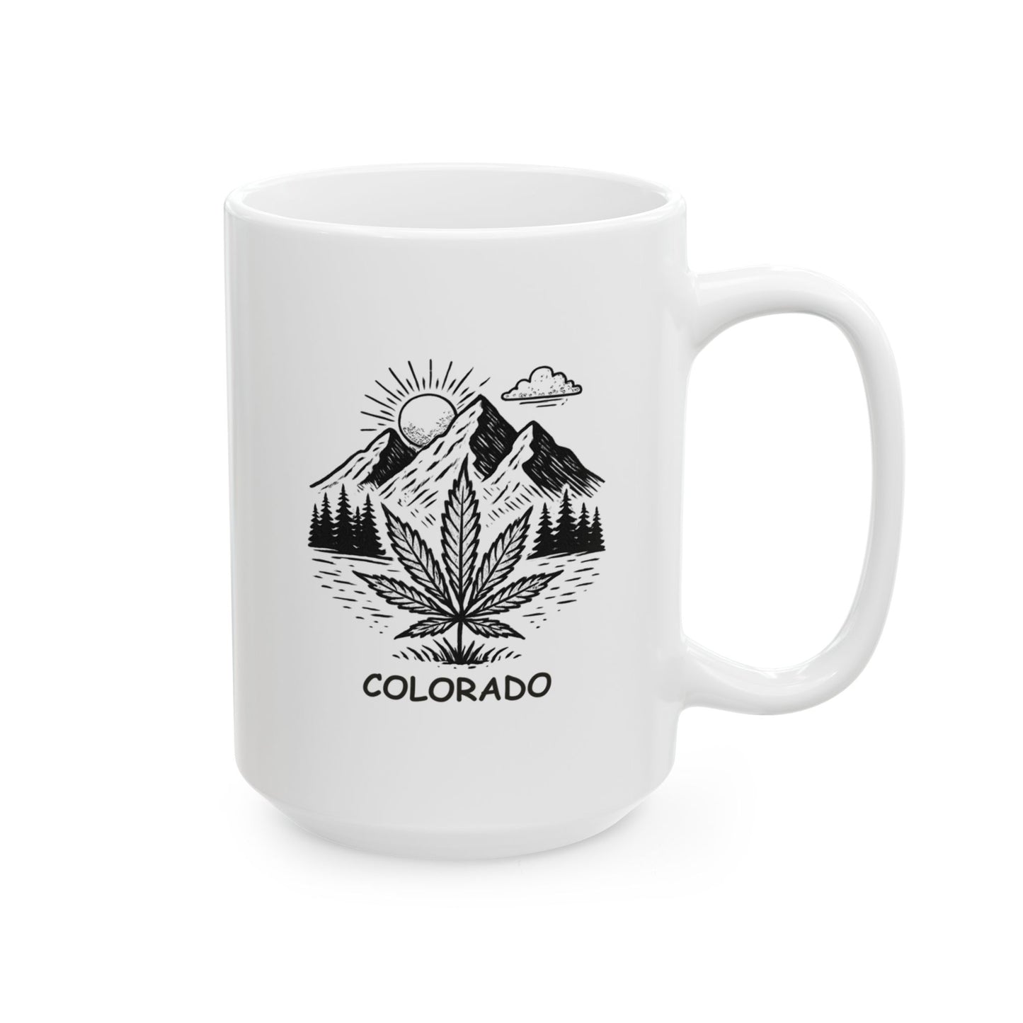 "Colorado: The state where your altitude isn’t the only thing that’s high." Ceramic Mug - 13463