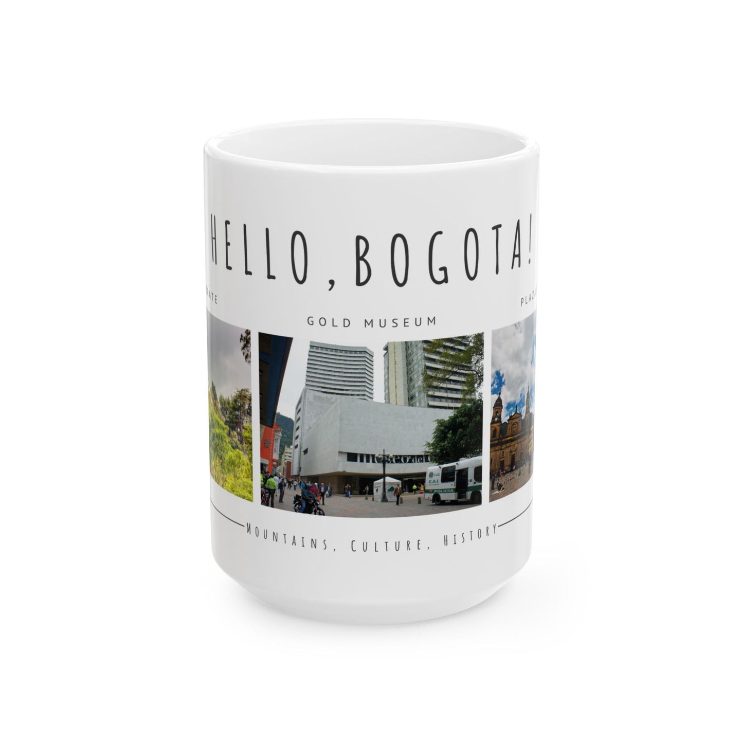 Hello Bogota! Ceramic Coffee Mug - 11oz & 15oz - 12175