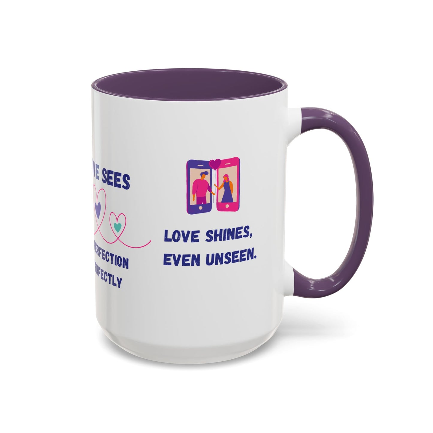 Love Sees Imperfection Perfectly. - Accent Coffee Mug (11, 15oz) - 11560
