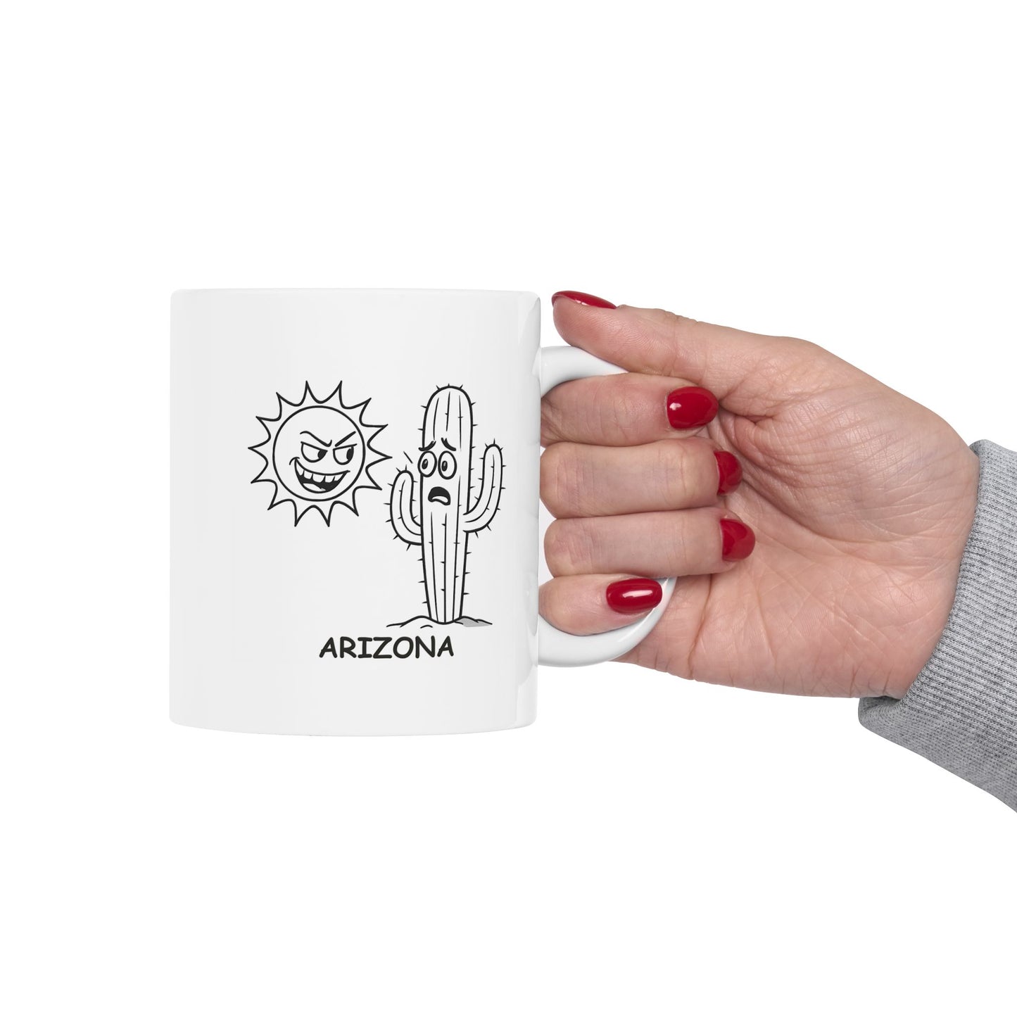 "Arizona: Where cactus needles are sharp, and the sun is sharper." Ceramic Mug - 13221