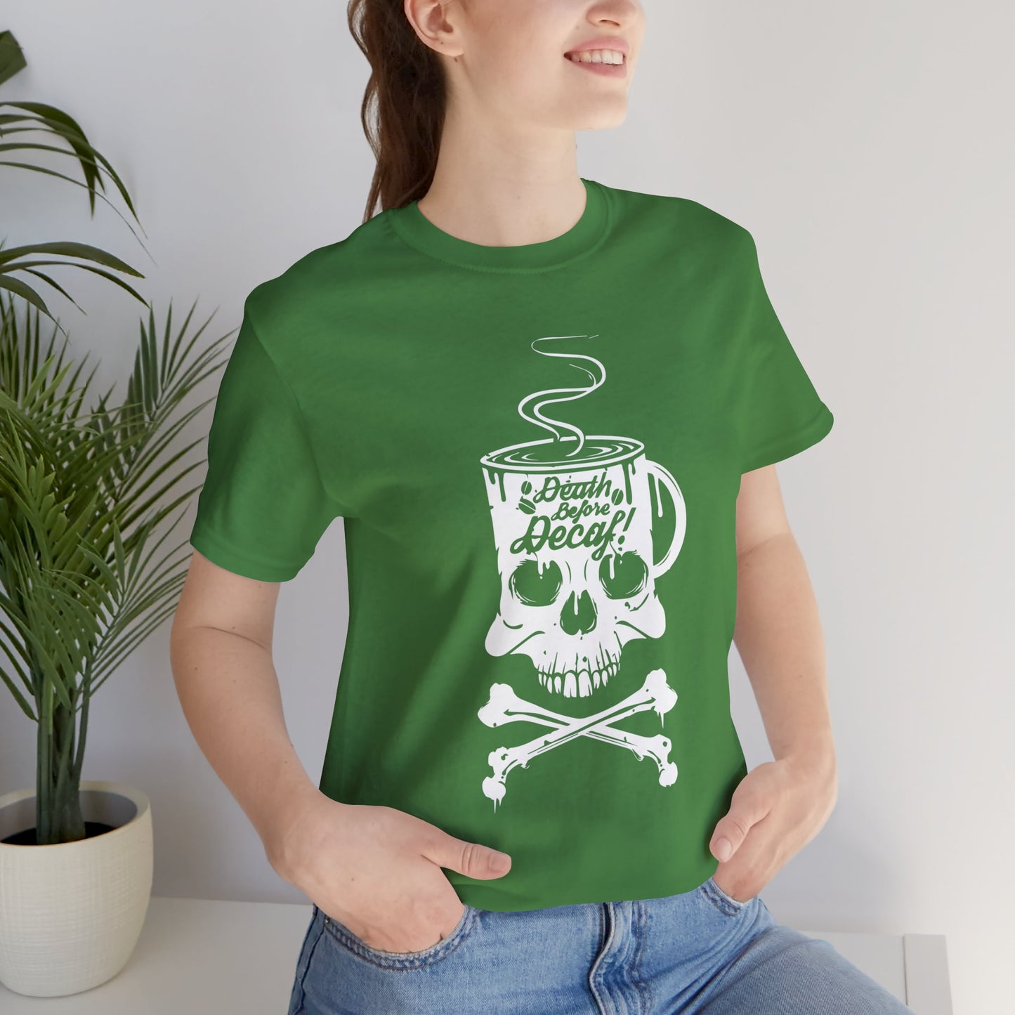 Death Before Decaf - Unisex Jersey Short Sleeve Tee