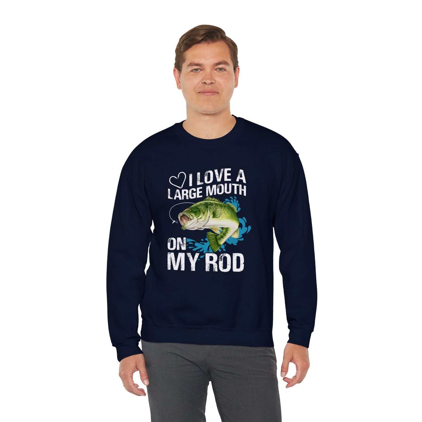 I Love A Large Mouth On My Rod - Unisex Heavy Blend™ Crewneck Sweatshirt