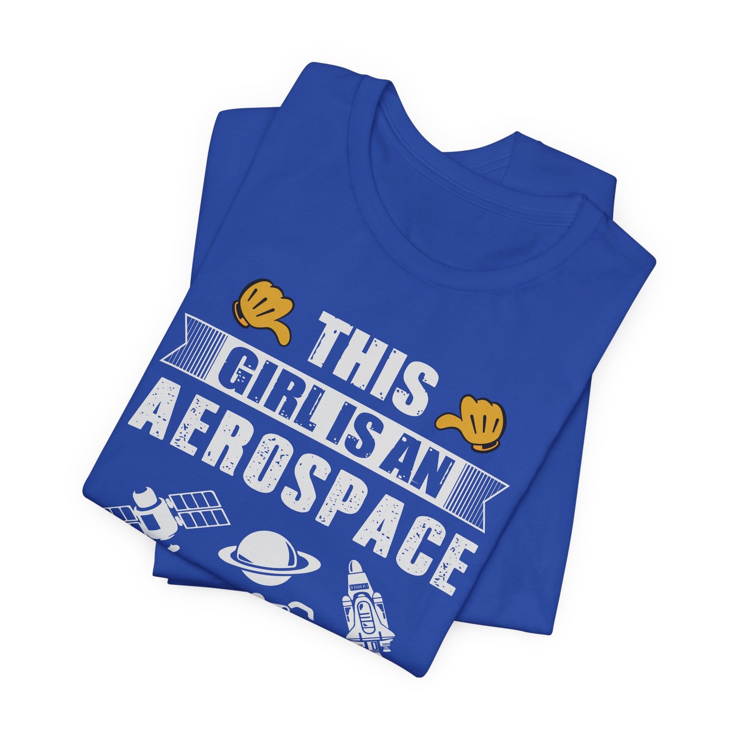 Engineer: This Girl Is An Aerospace Engineer - Unisex Jersey Short Sleeve Tee - 13567