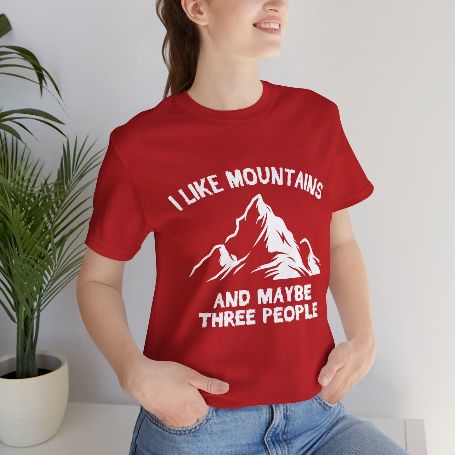 Camping: I Like Mountains & Maybe Three People - Unisex Jersey Short Sleeve Tee