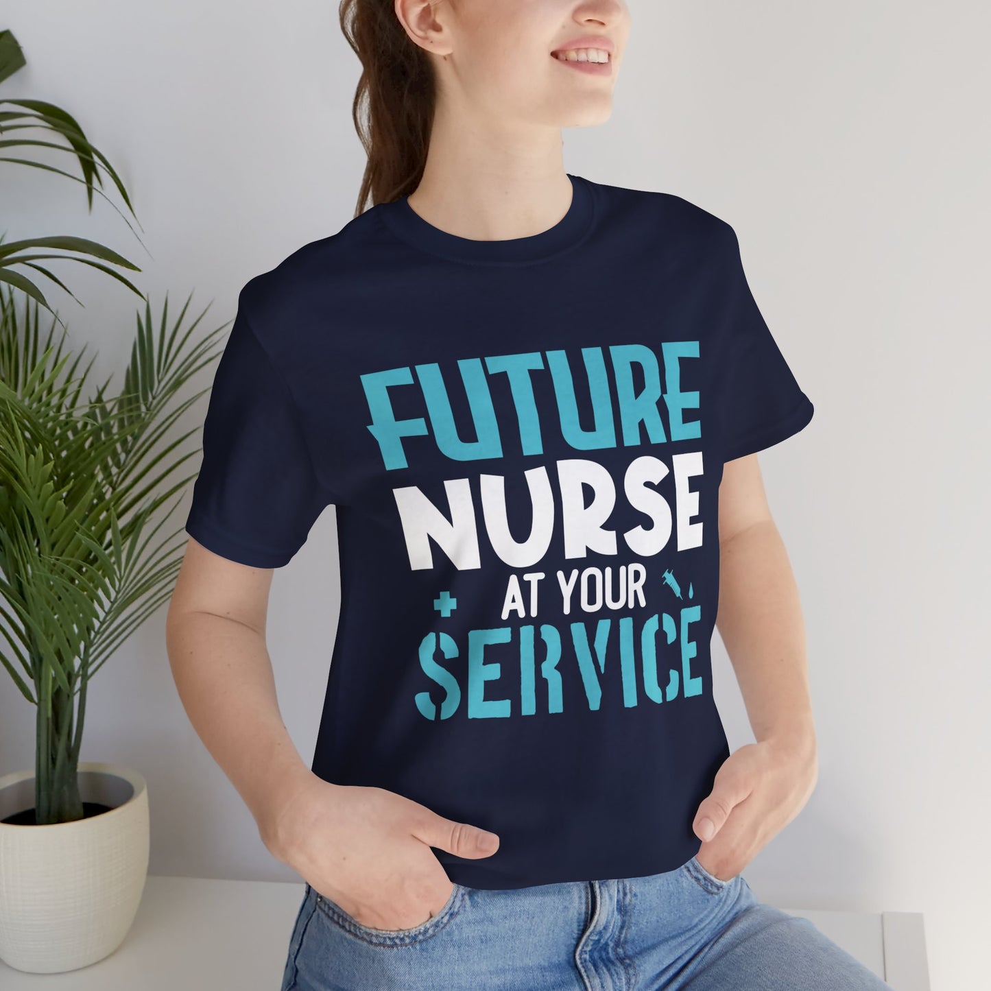 Future Nurse, At Your Service - Unisex Jersey Short Sleeve Tee