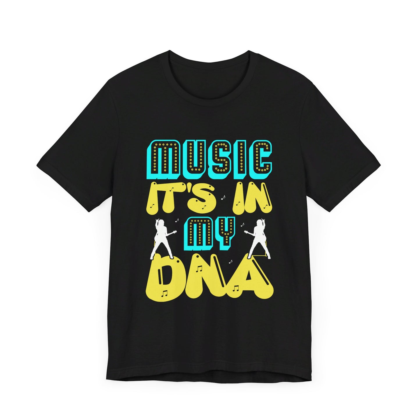 Music: It's In My DNA - Unisex Jersey Short Sleeve Tee