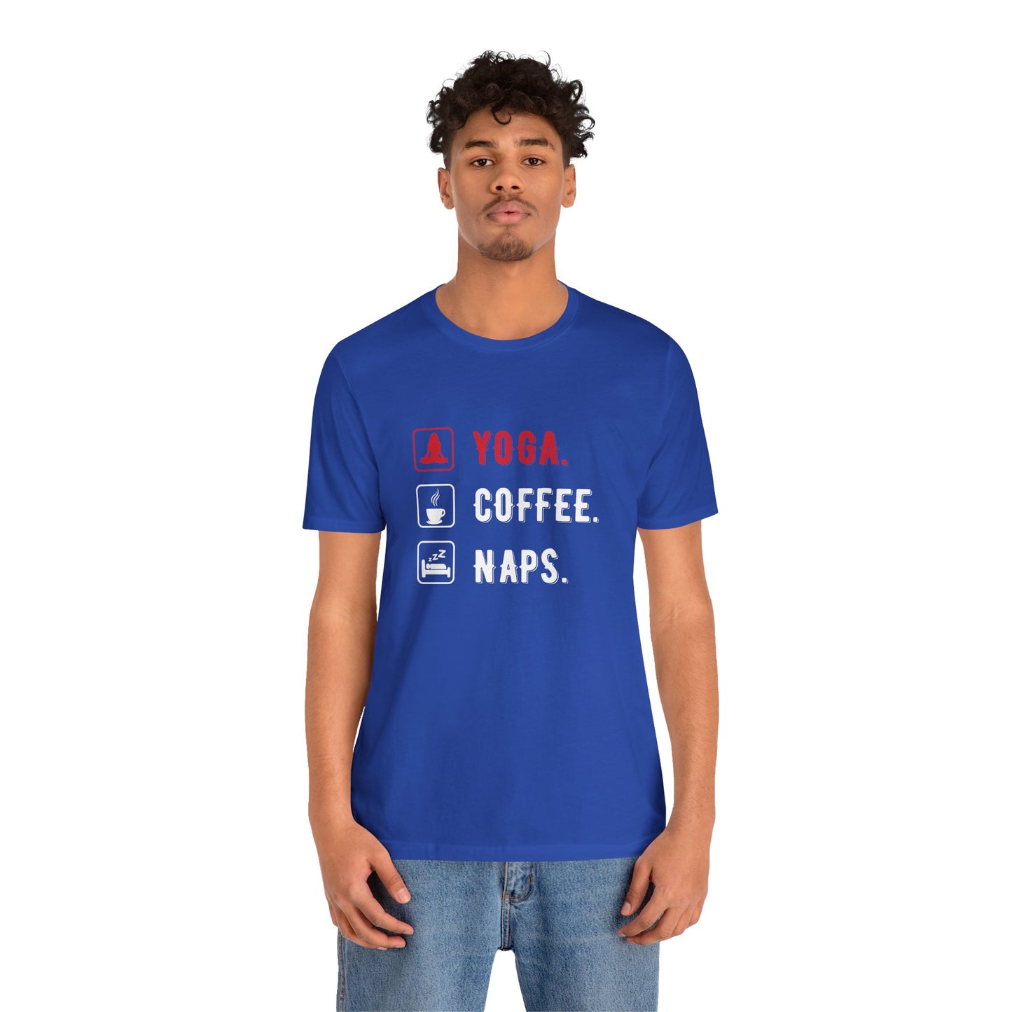 Yoga Coffee Naps - Unisex Jersey Short Sleeve Tee - 12159