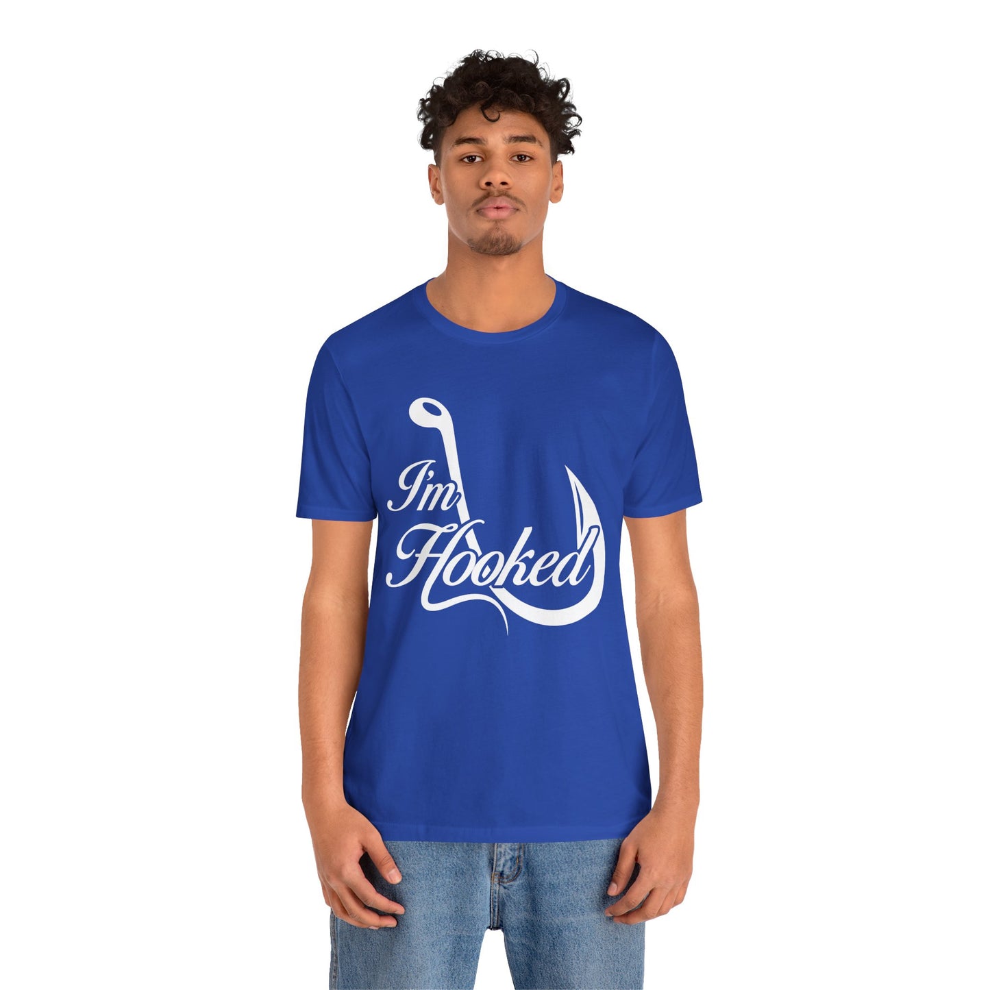 I'm Hooked - Unisex Jersey Short Sleeve Tee - 14190