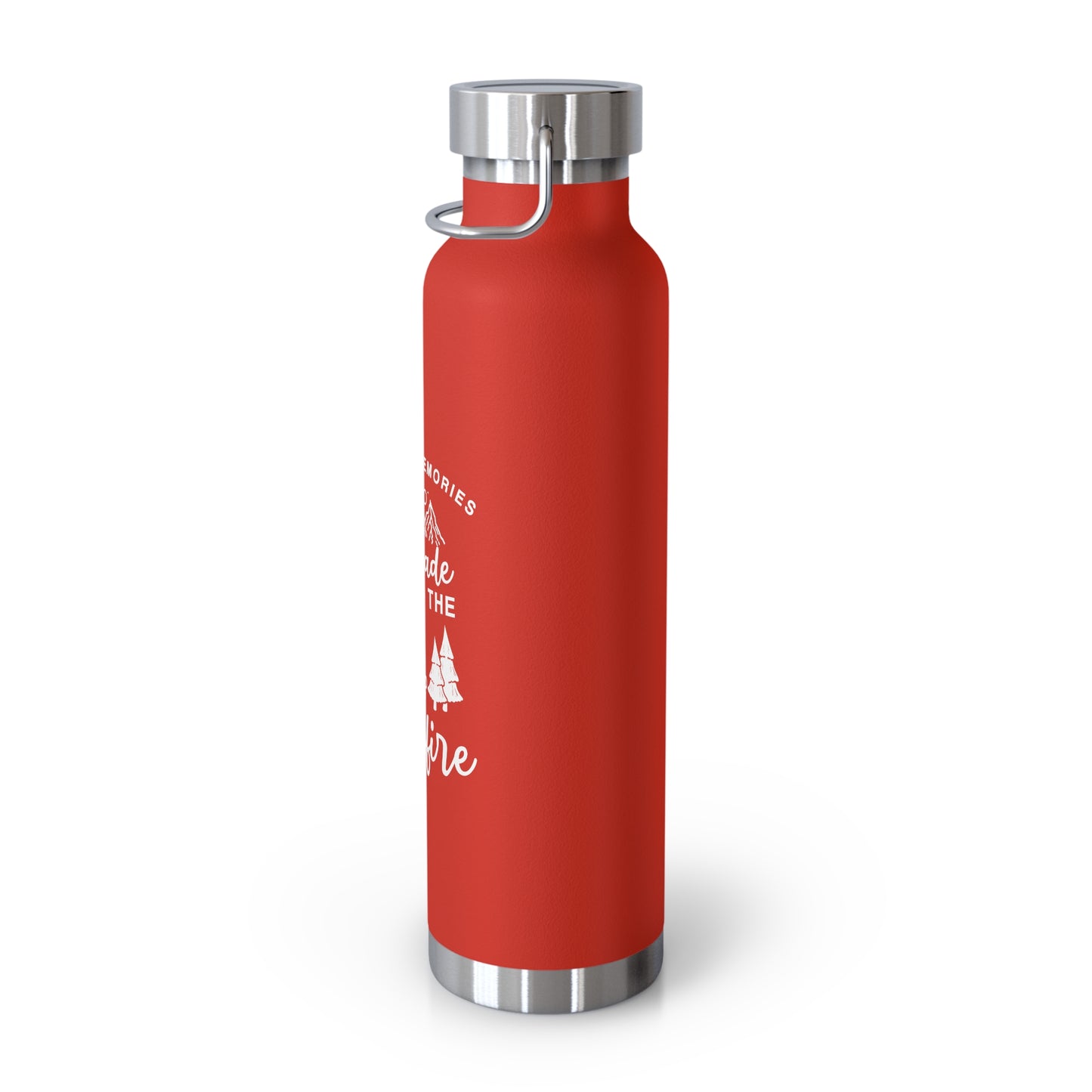 Best Memories Are Made Around Campfire - Copper Vacuum Insulated Bottle, 22oz - 12620