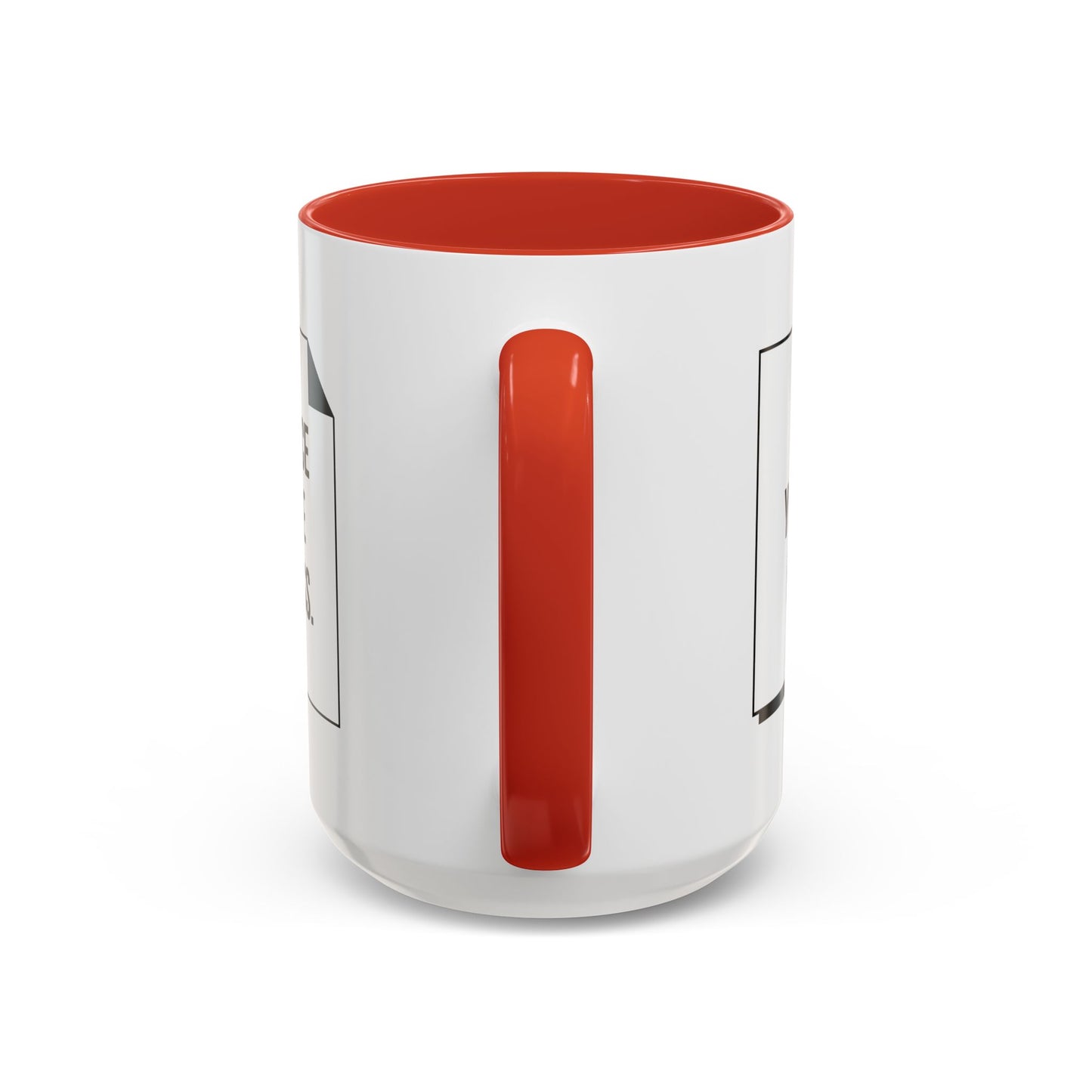 Make Yourself Heard - Accent Coffee Mug (11, 15oz) - 11187