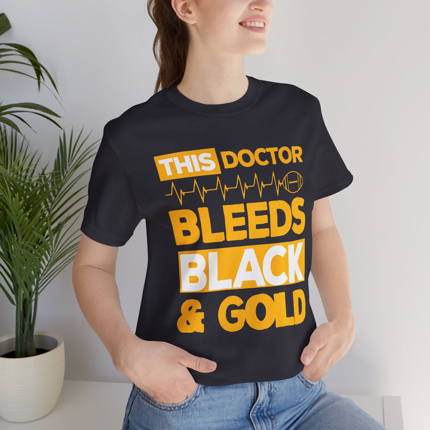 This Doctor Bleeds Black & Gold - Unisex Jersey Short Sleeve Tee - 13793