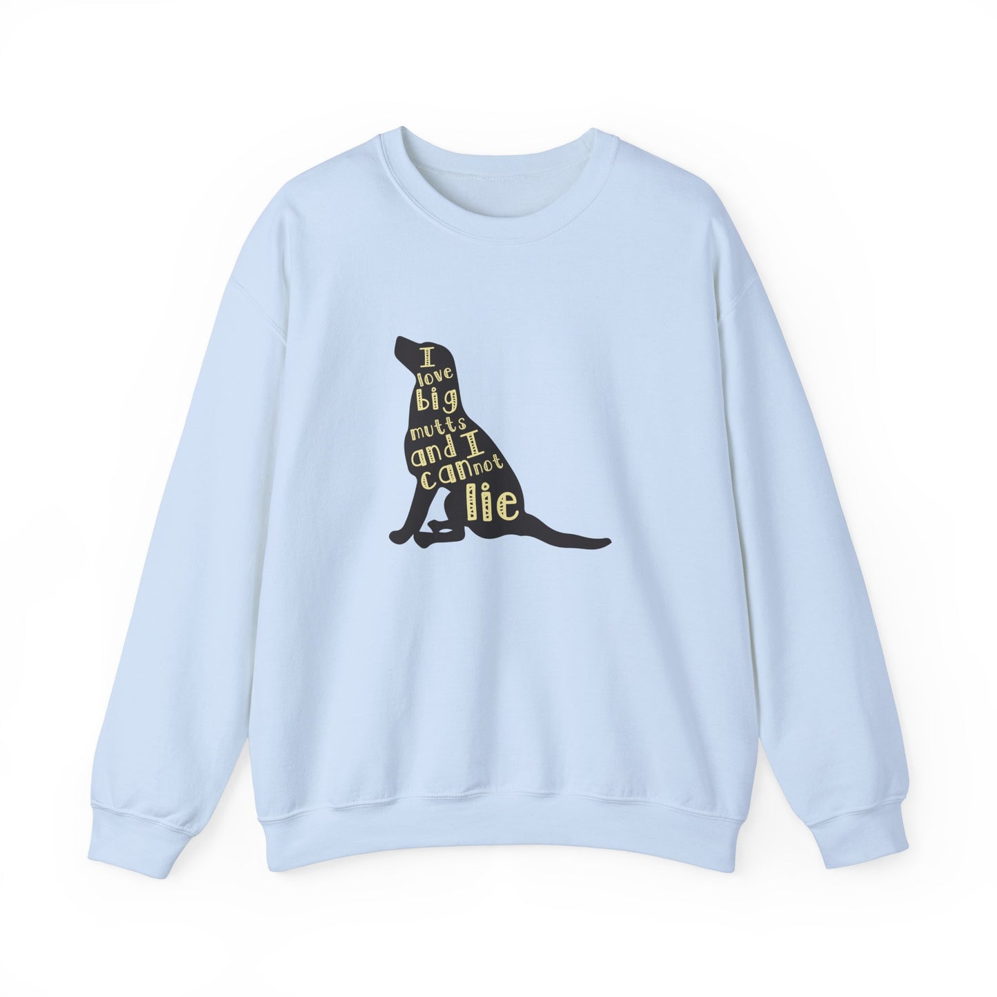 I Love Big Mutts and I Cannot Lie - Unisex Heavy Blend™ Crewneck Sweatshirt