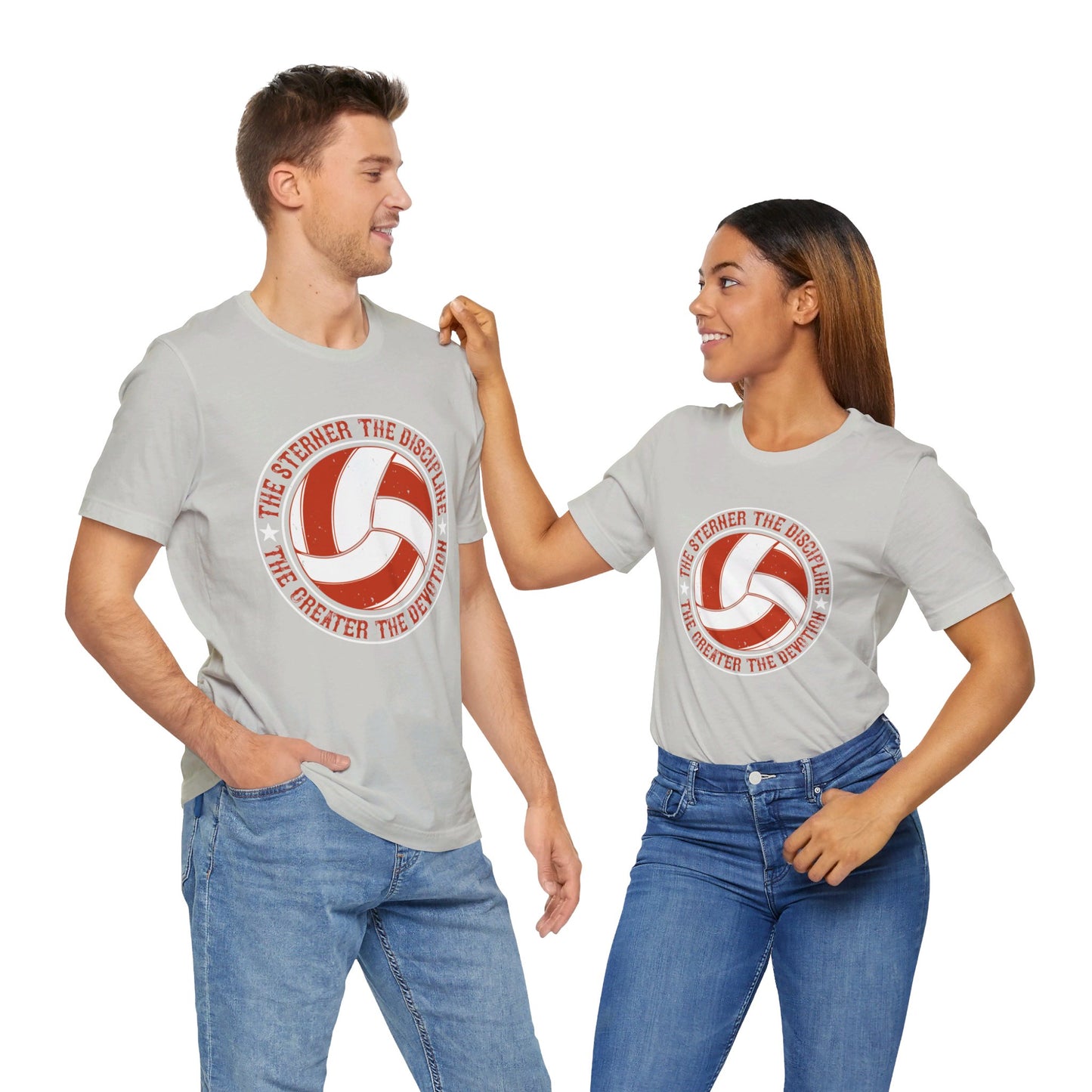 Volleyball: The Sterner the Discipline, the Greater the Devotion - Unisex Jersey Short Sleeve Tee