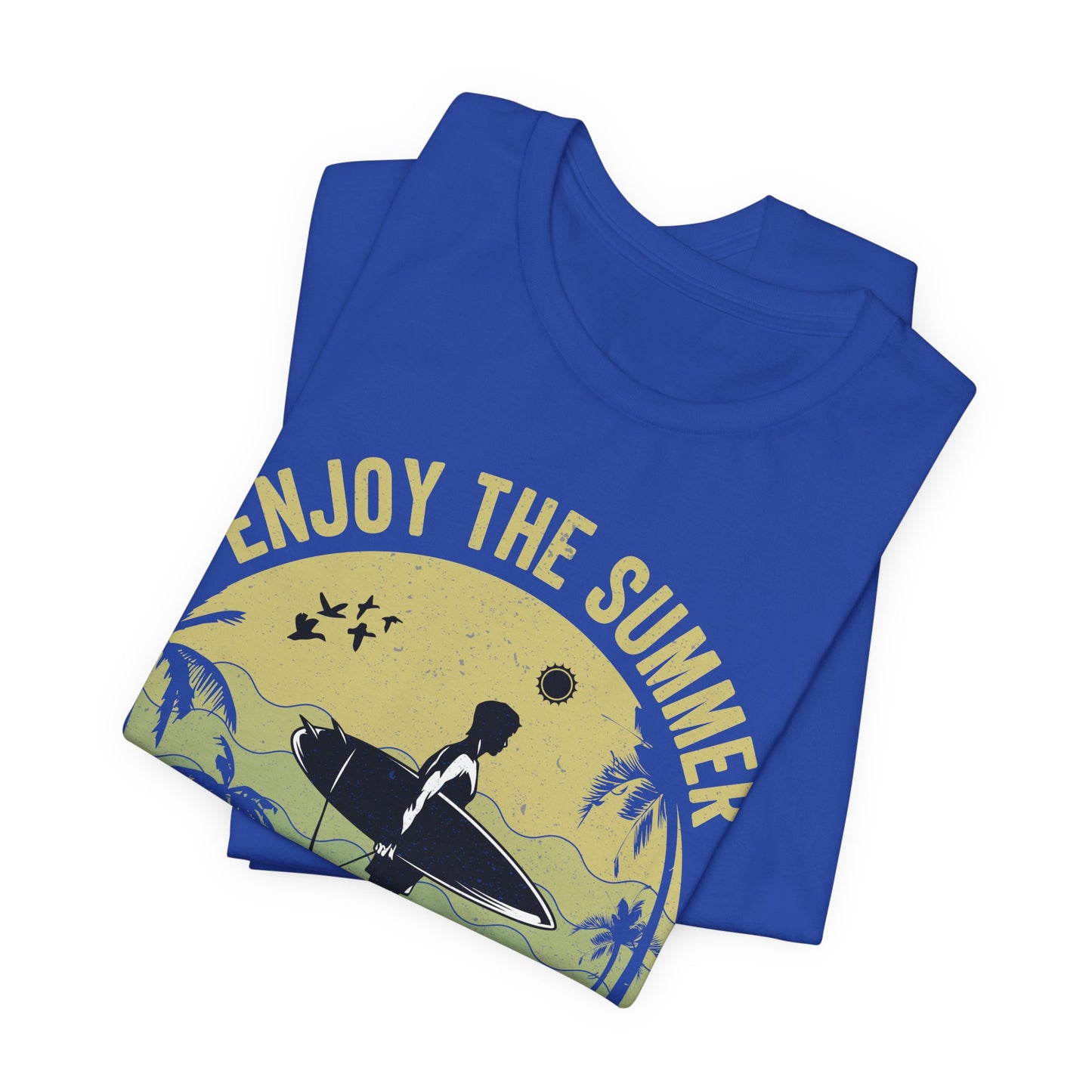 Enjoy The Summer, Summer Surf In Blue Paradise - Unisex Jersey Short Sleeve Tee - 13246