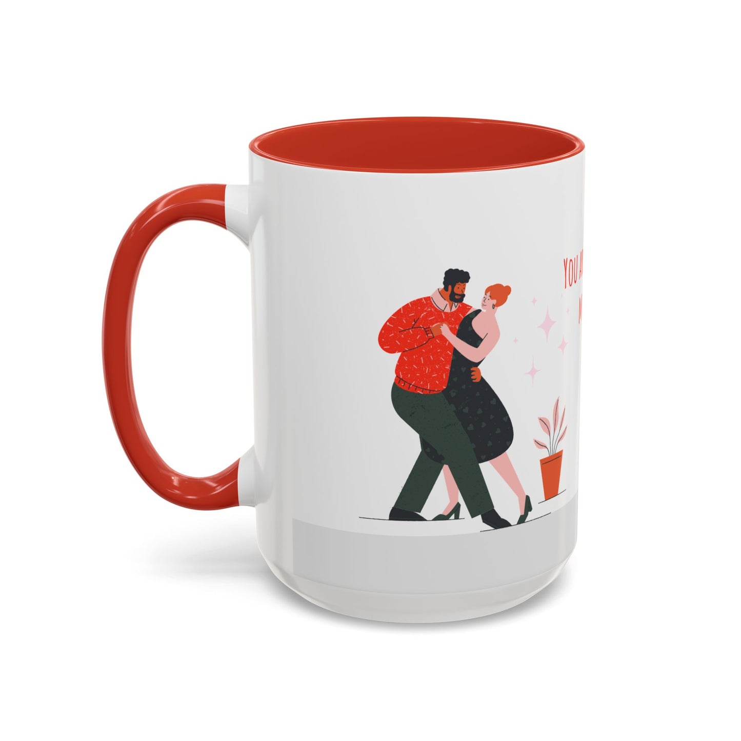 You Are My Love,  My Life - Accent Coffee Mug (11, 15oz) - 11135