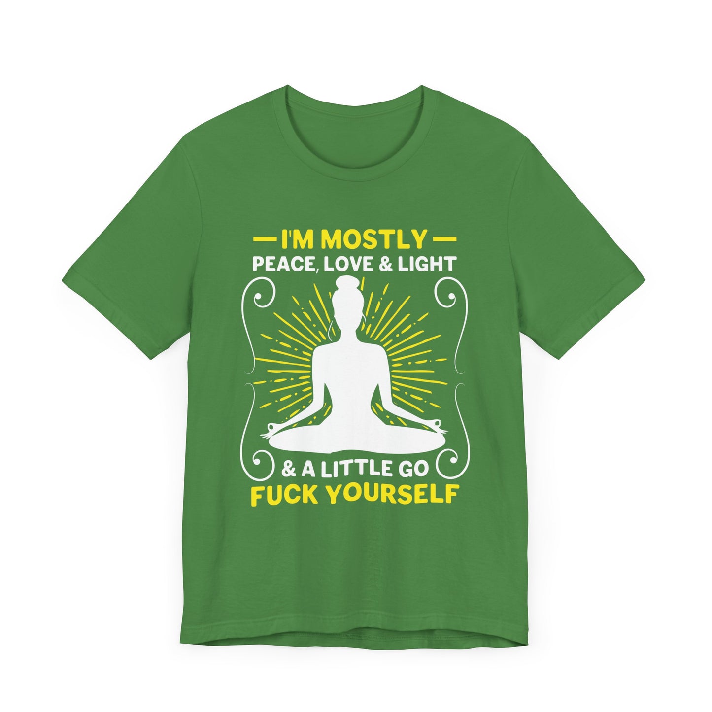 Yoga: I'm Mostly Peace, Love, & Light - Unisex Jersey Short Sleeve Tee