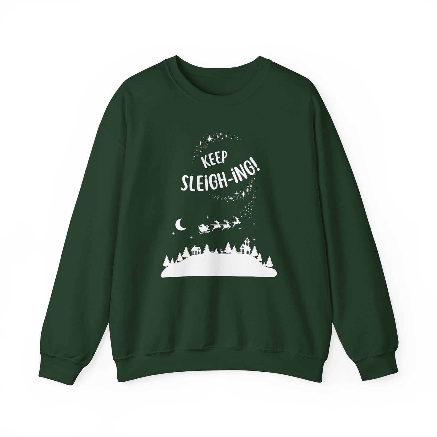 Keep Sleigh-ing! - Unisex Heavy Blend™ Crewneck Sweatshirt