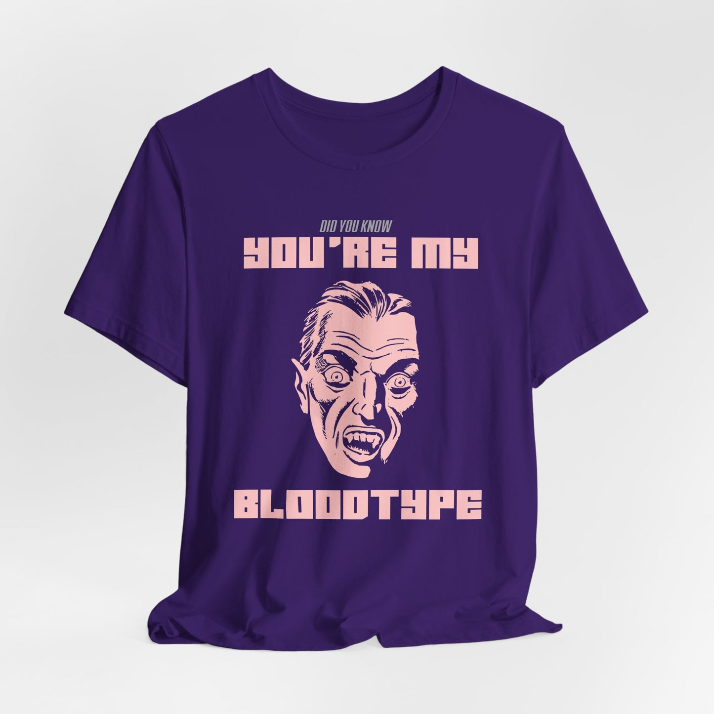 Halloween: Did You Know My Bloodtype? - Unisex Jersey Short Sleeve Tee - 12660