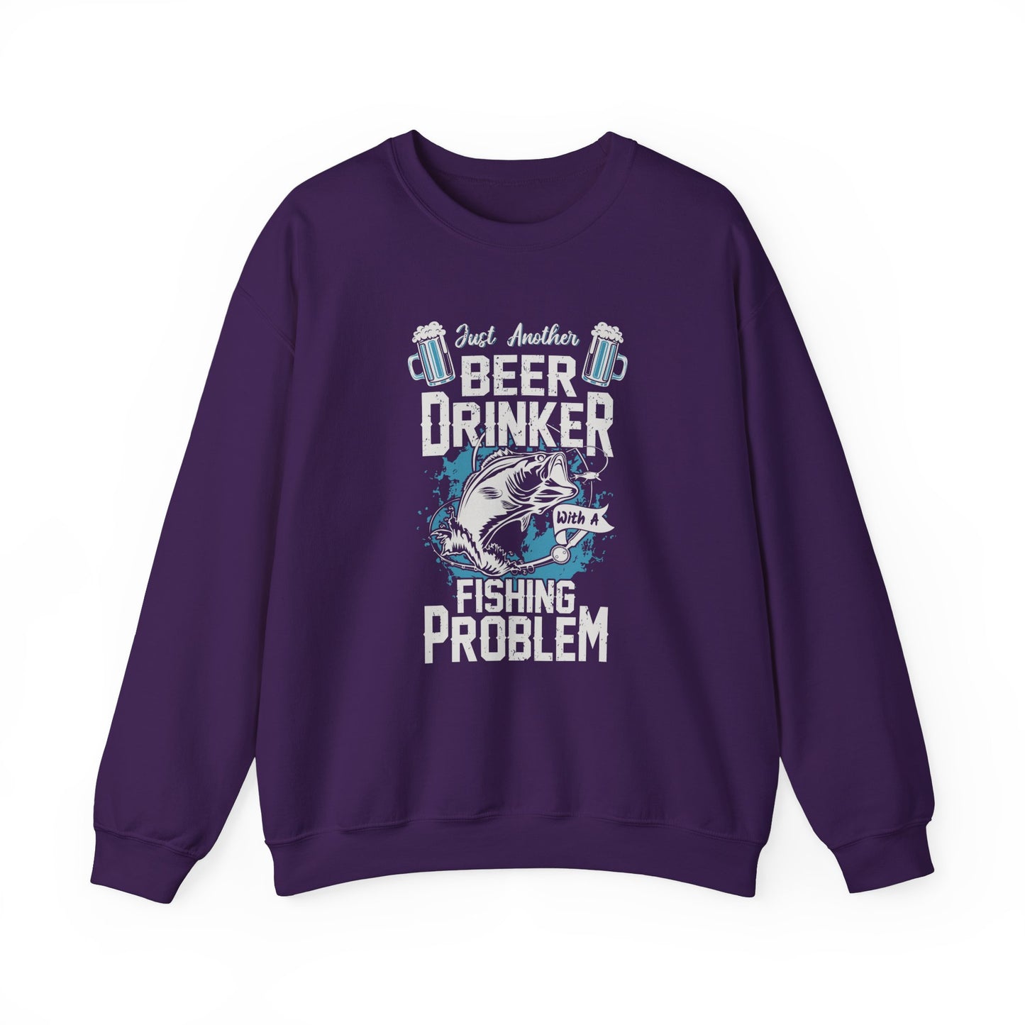 Just Another Beer Drinker With A Fishing Problem - Unisex Heavy Blend™ Crewneck Sweatshirt - 12333