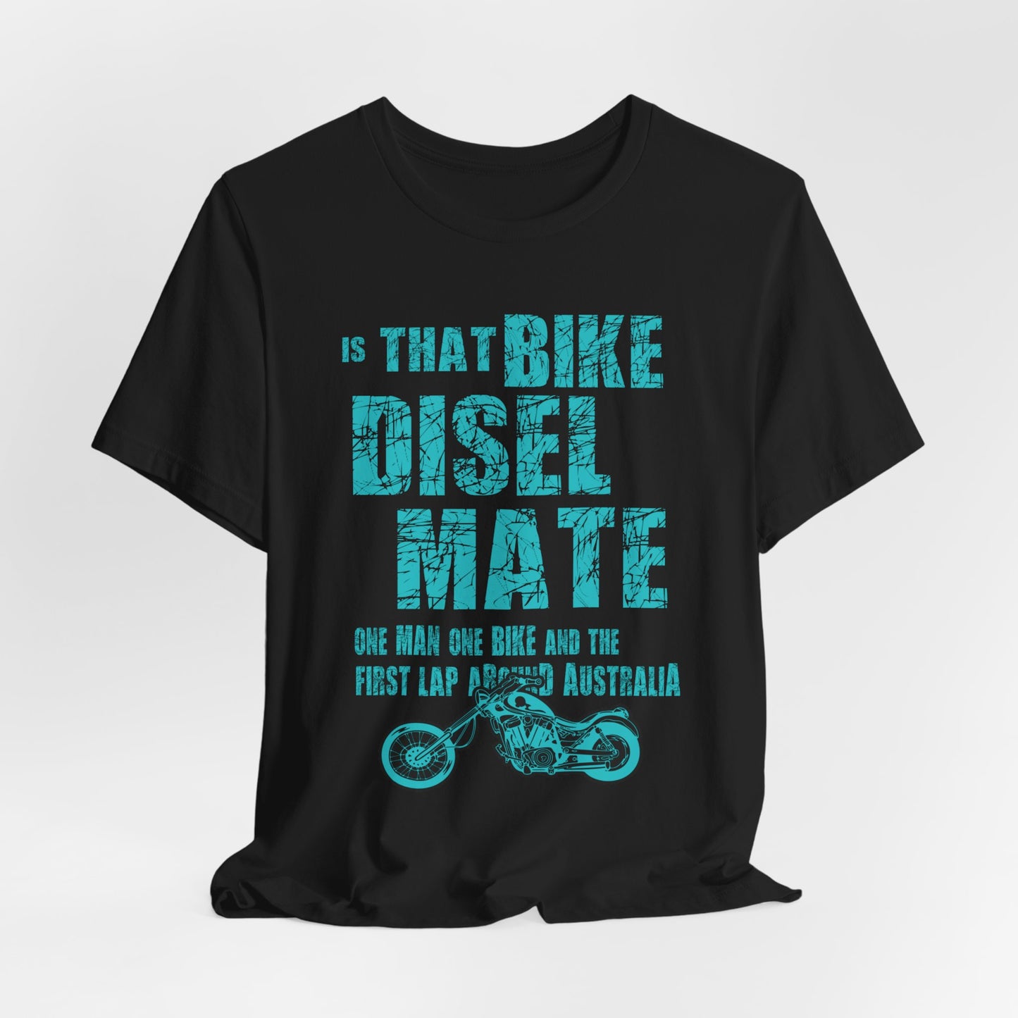 Is That Bike Diesel, Mate? - Unisex Jersey Short Sleeve Tee