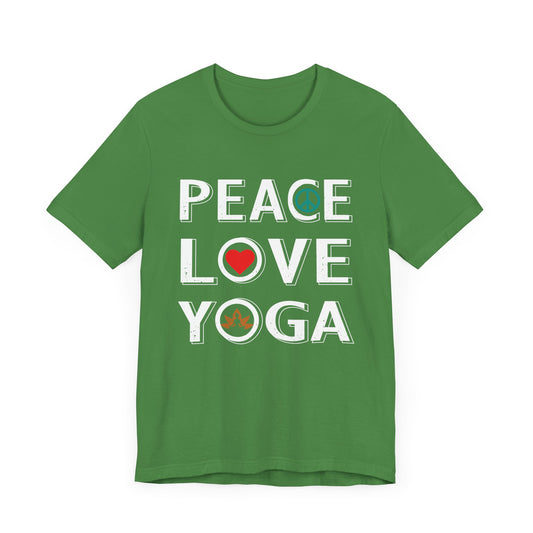 Peace Love Yoga - Unisex Jersey Short Sleeve Tee