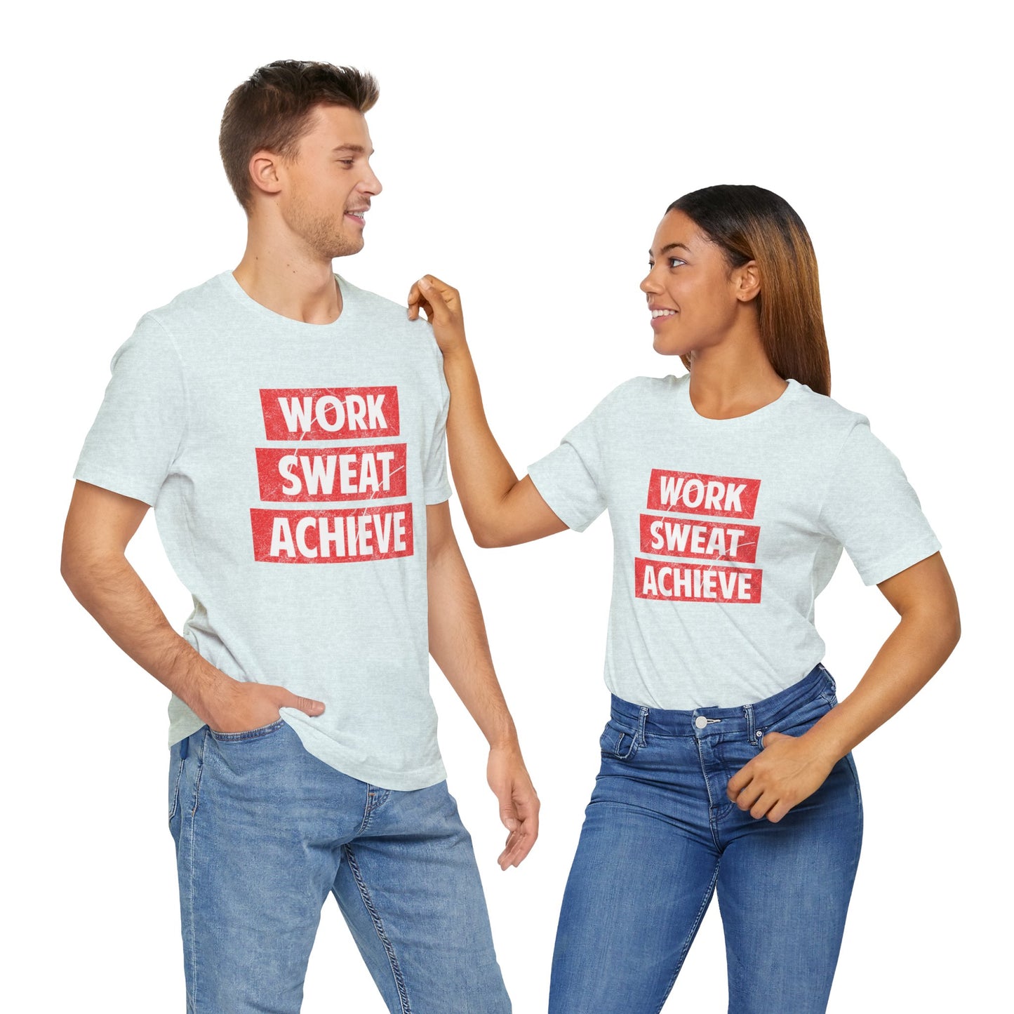 Motivational: Work, Sweat, Achieve - Unisex Jersey Short Sleeve Tee