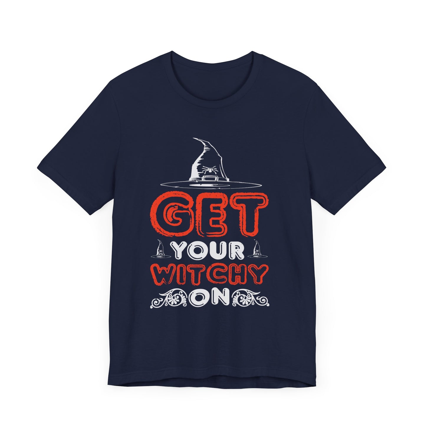 Get Your Witchy On - Unisex Jersey Short Sleeve Tee - 12415