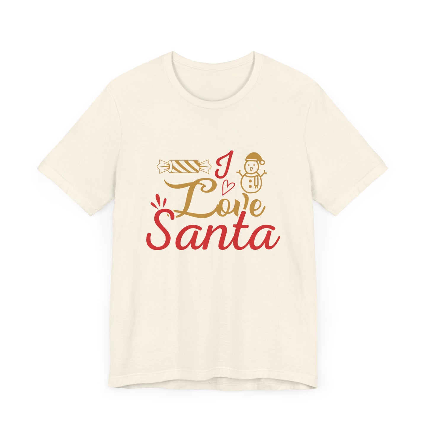 I Love Santa - Unisex Jersey Short Sleeve Tee