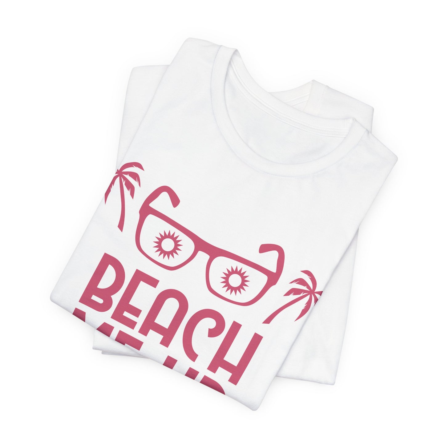 Beach Me Up - Unisex Jersey Short Sleeve Tee