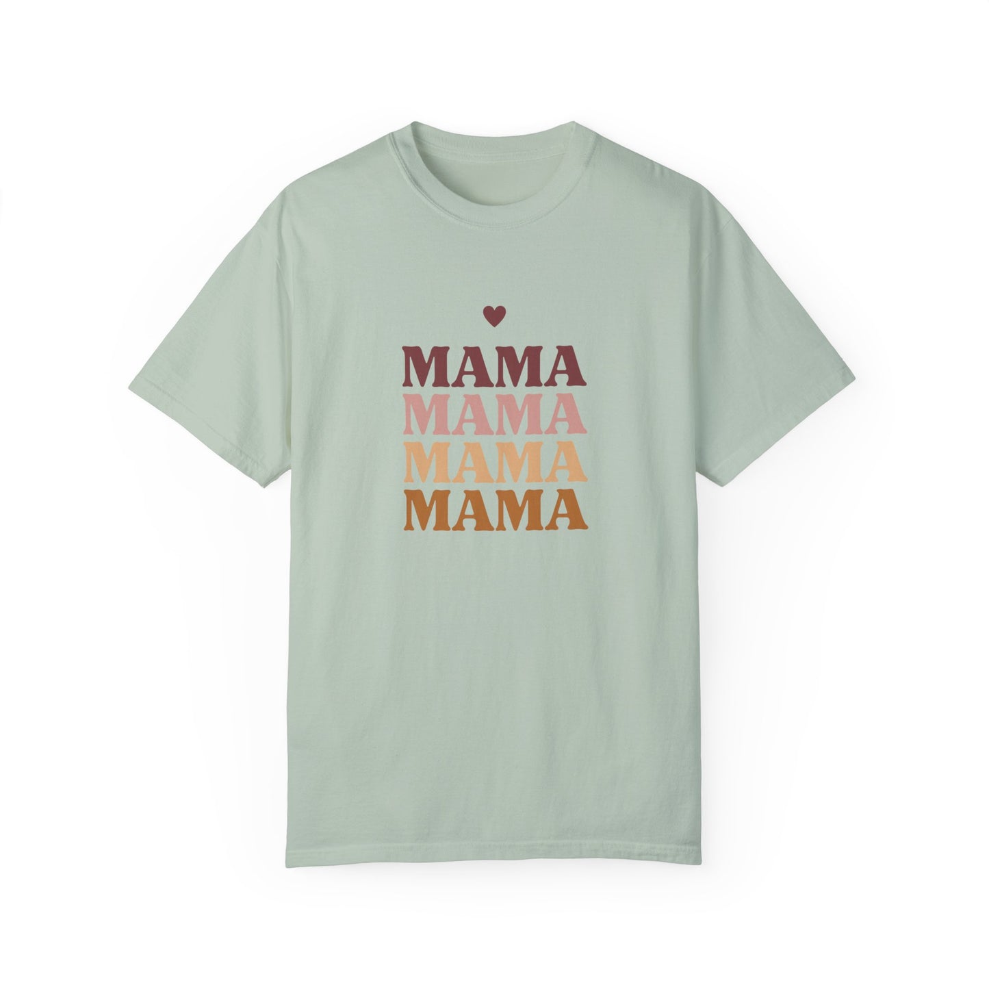 Mama - Unisex Garment-Dyed T-shirt - 11717