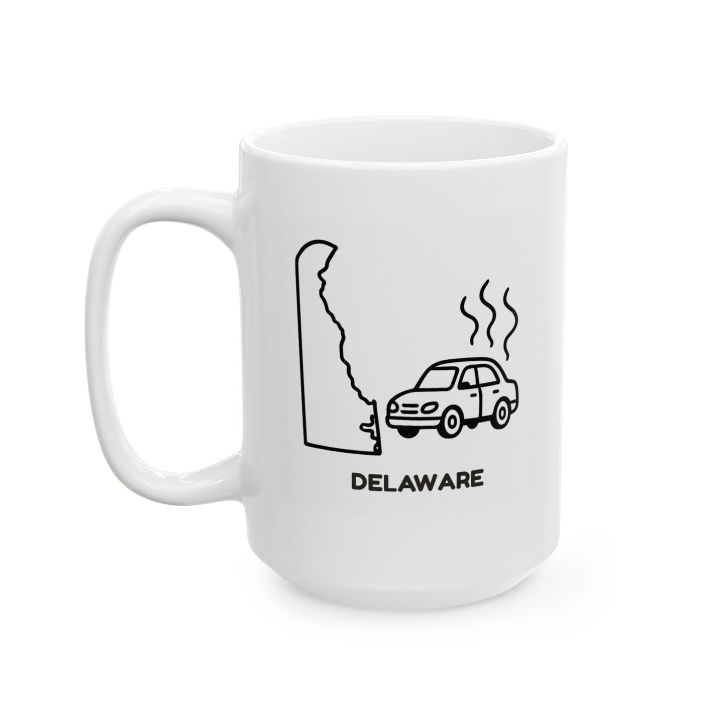 "Delaware: Where the only thing more confusing than the map is why we don’t have more traffic." Ceramic Mug - 14184