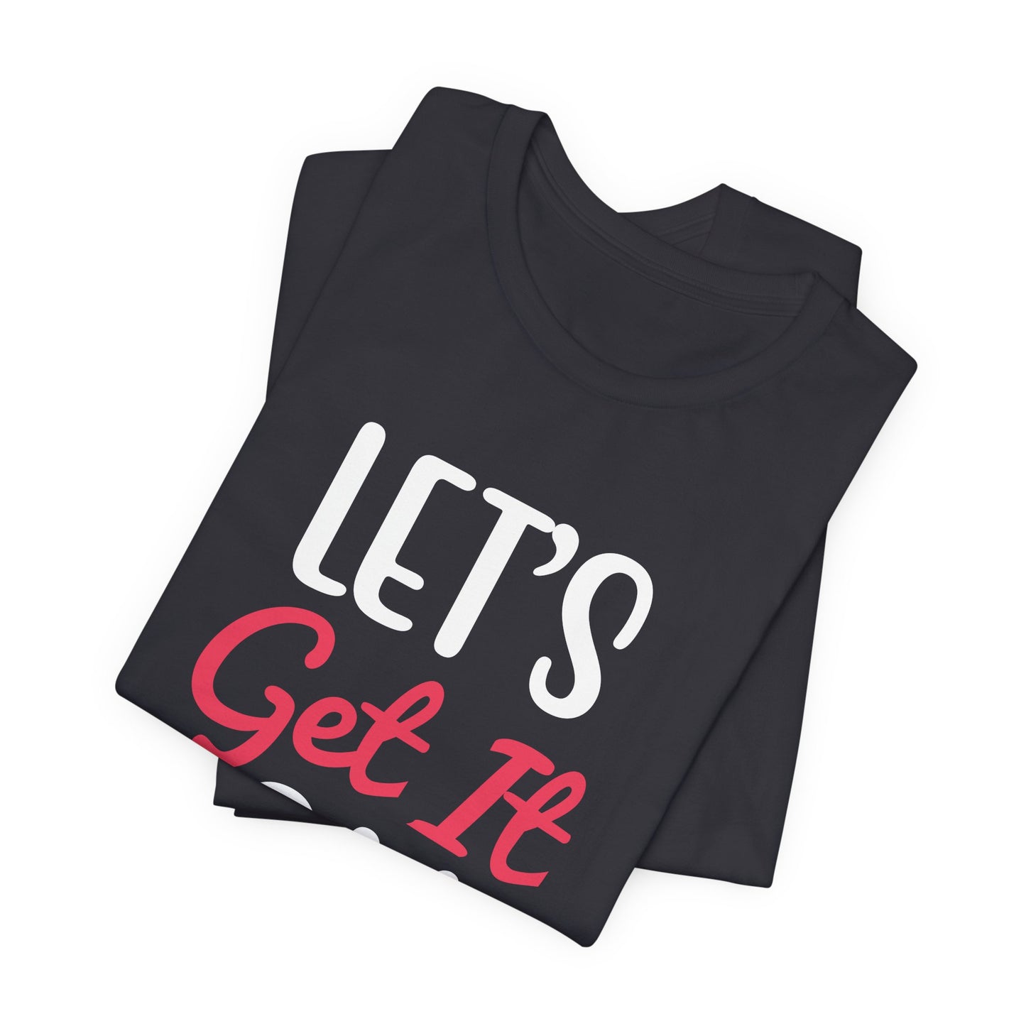 Yoga: Let's Get It OM - Unisex Jersey Short Sleeve Tee