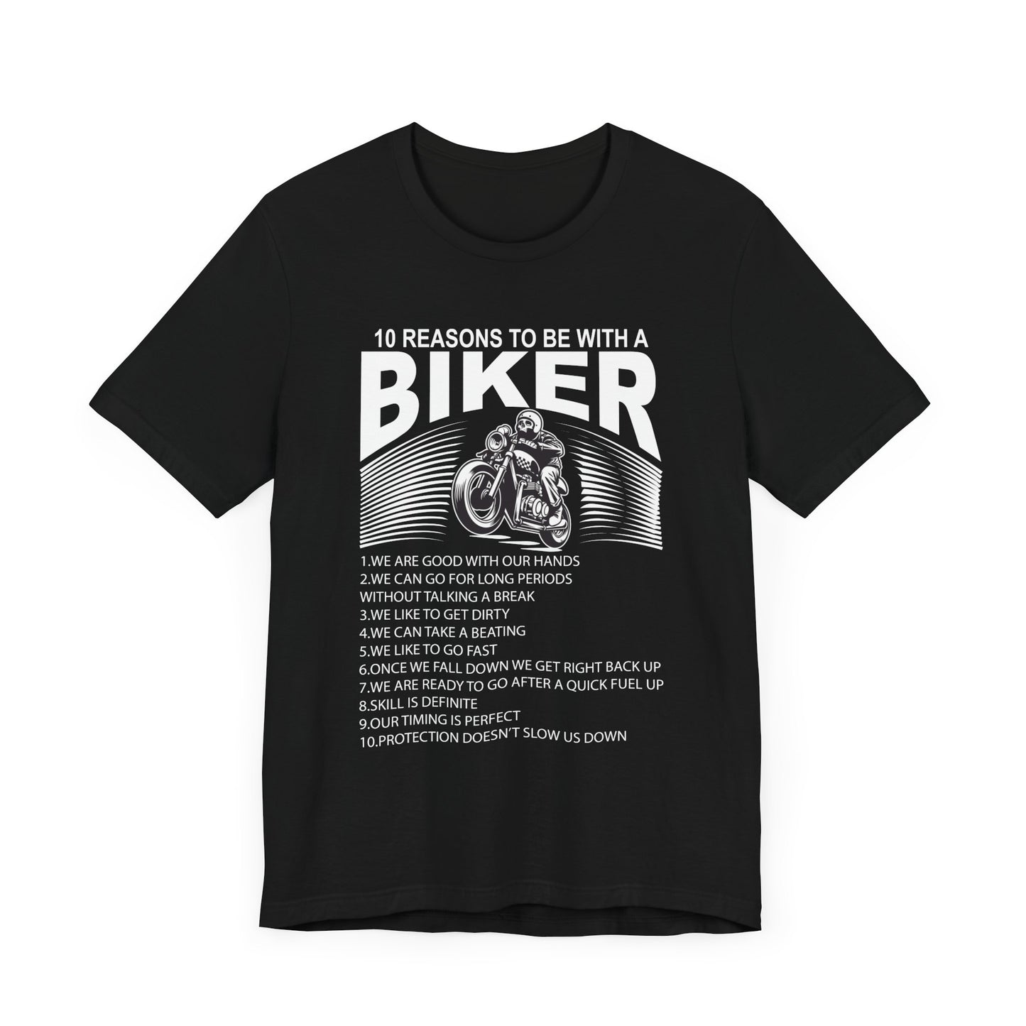 10 Reasons To Be With A Biker - Unisex Jersey Short Sleeve Tee - 13499