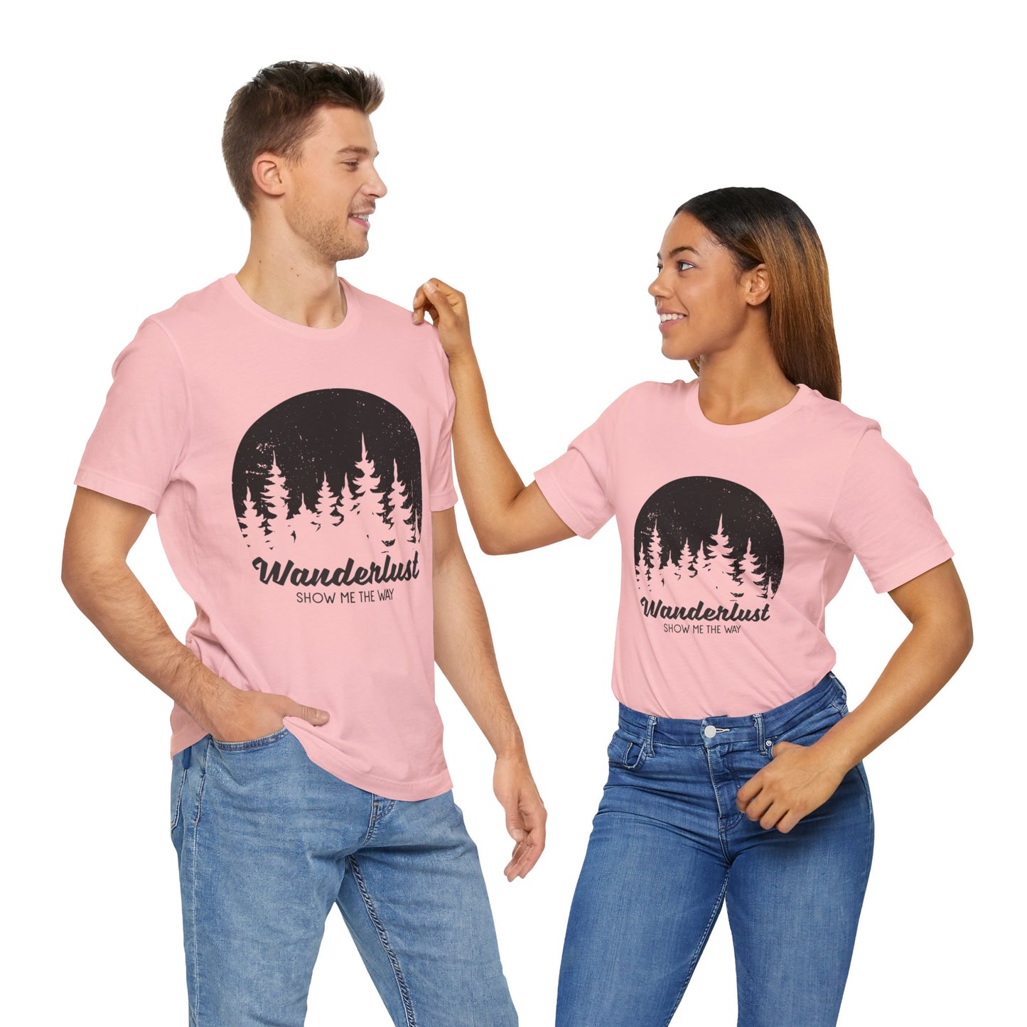 Camping: Wanderlust Show Me The Way - Unisex Jersey Short Sleeve Tee