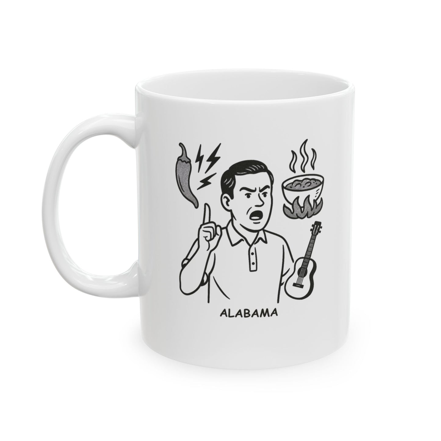 "Alabama: Where the food is spicy, and so are the debates." Ceramic Mug - 12787