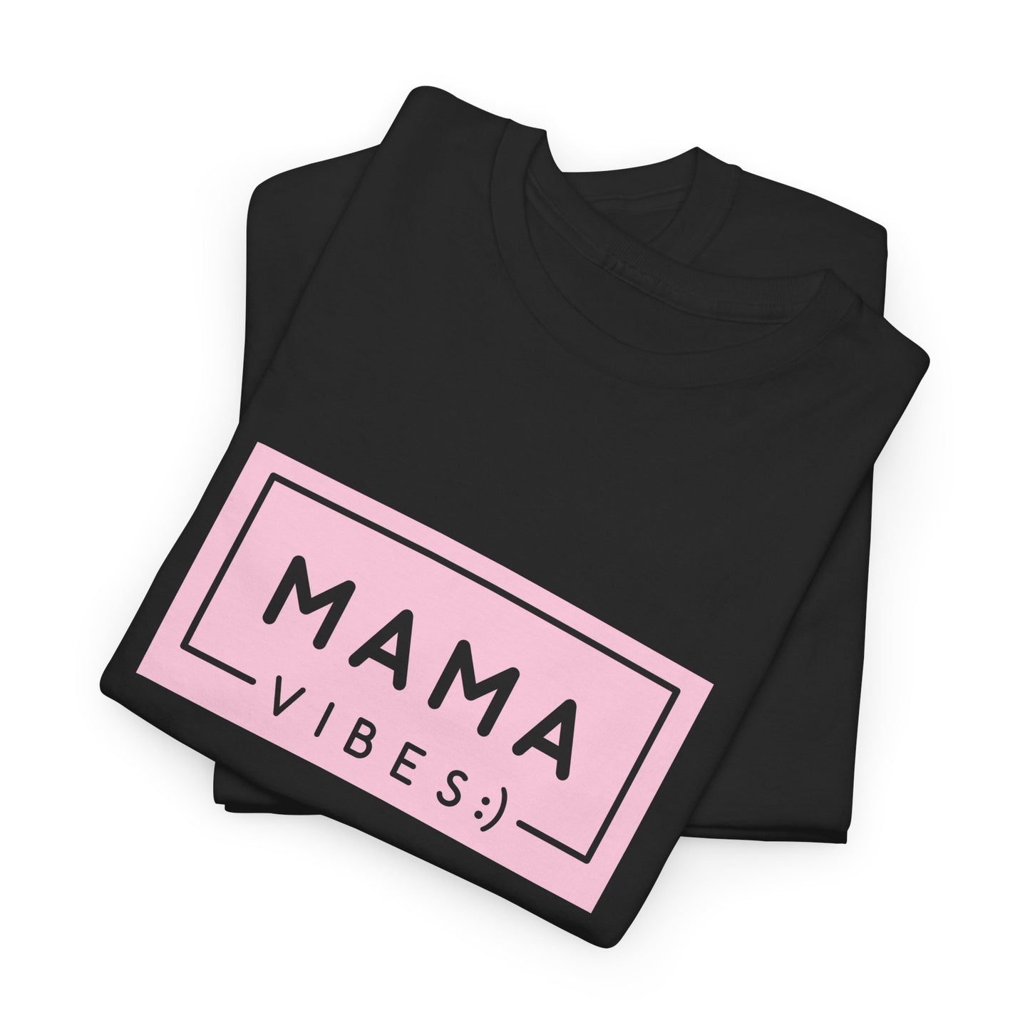 Mama Vibes - Unisex Heavy Cotton Tee - 11771